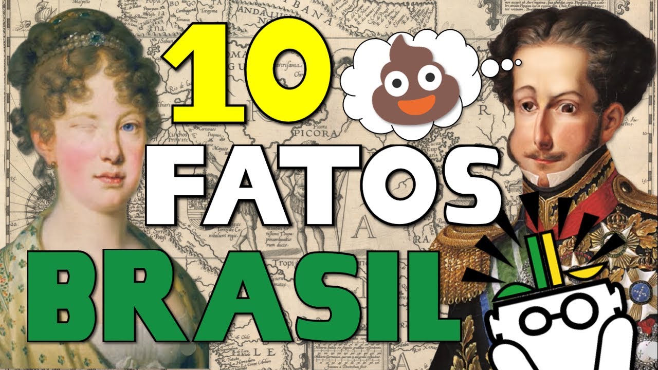 História do Brasil - Curiosidades
